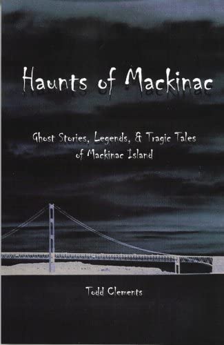 Haunts of Mackinac