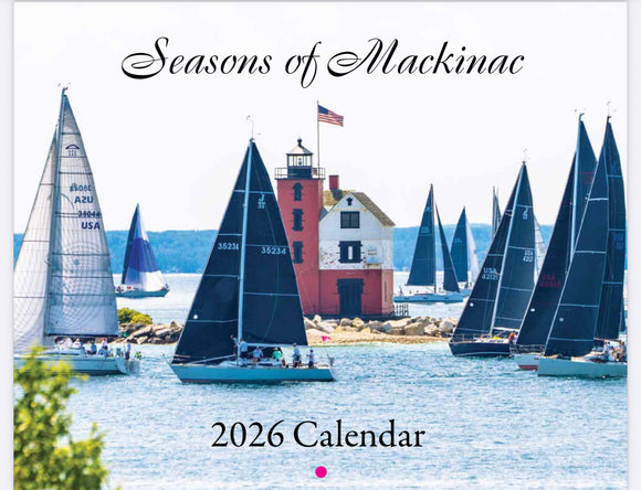 2026 Mackinac Island Calendar  NOW  AVAILABLE