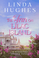 Inn on Lilac Island by Linda Hughes