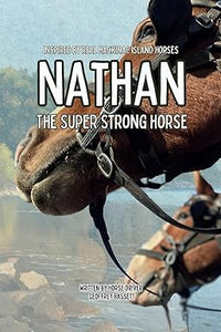 Nathan - The Super Strong Horse