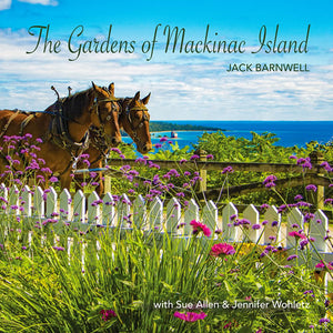 The Gardens of Mackinac Island