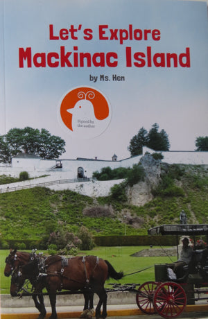Let's Explore Mackinac Island